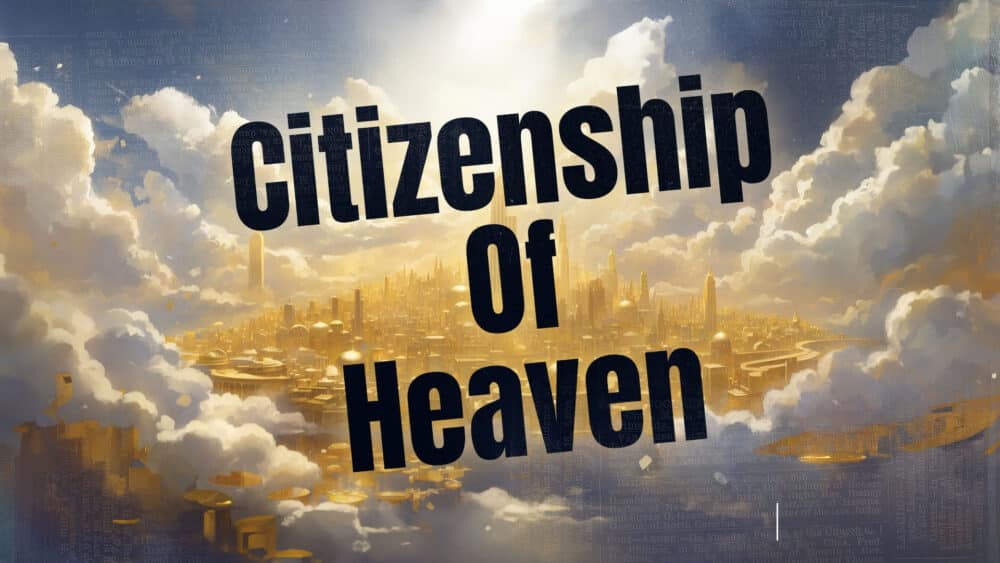 Citizens of Heaven Image